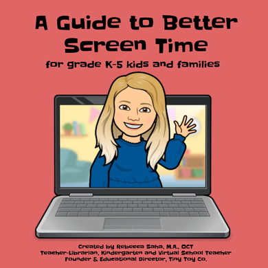 A Guide to Better Screen Time (K-5)