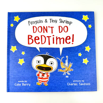 Penguin & Tiny Shrimp Don't Do Bedtime!  *BEDTIME STORY*