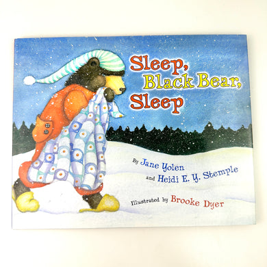 Sleep, Black Bear, Sleep *BEDTIME STORY*