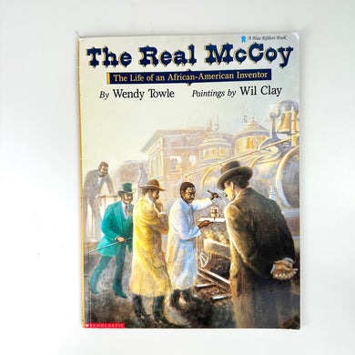 The Real McCoy: The Life of an African-American Inventor